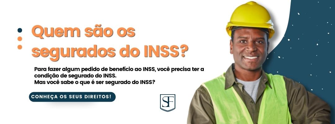 Quem são os segurados do INSS?